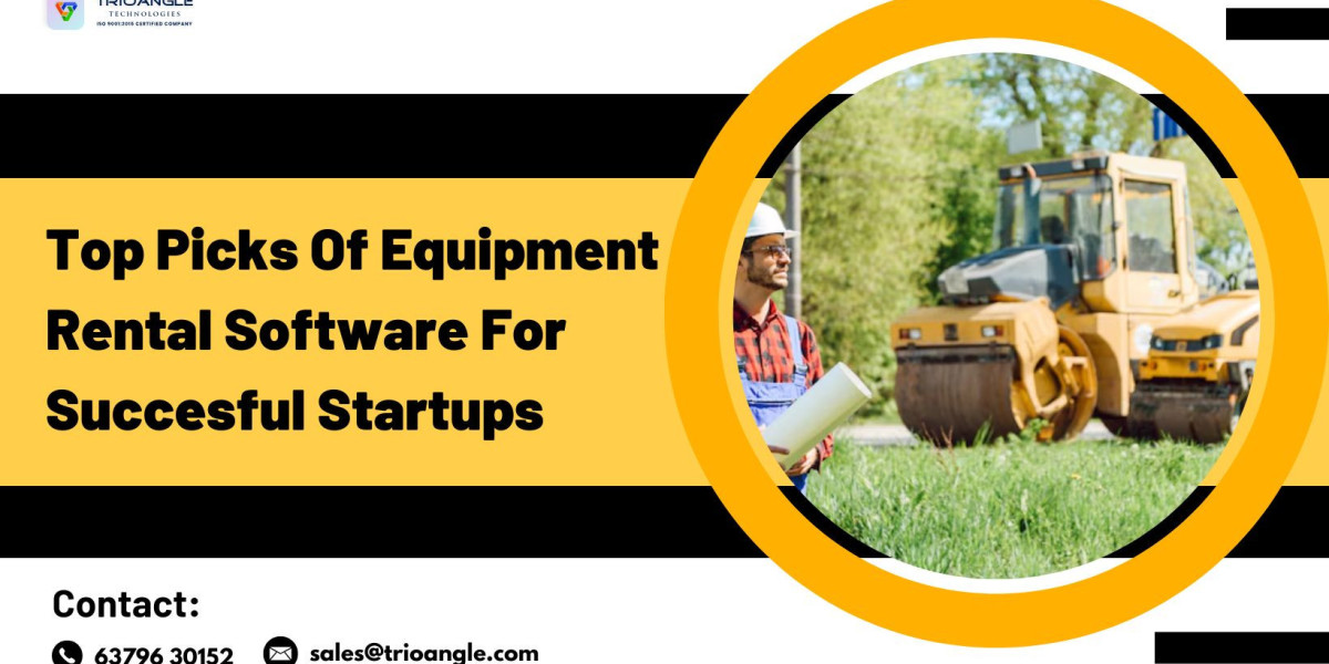 Top Picks Of Equipment Rental Software For Succesful Startups