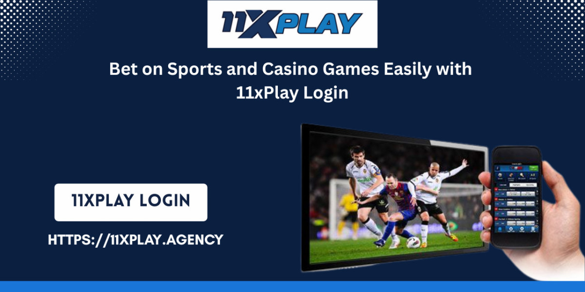 Bet on Sports and Casino Games Easily with 11xPlay Login